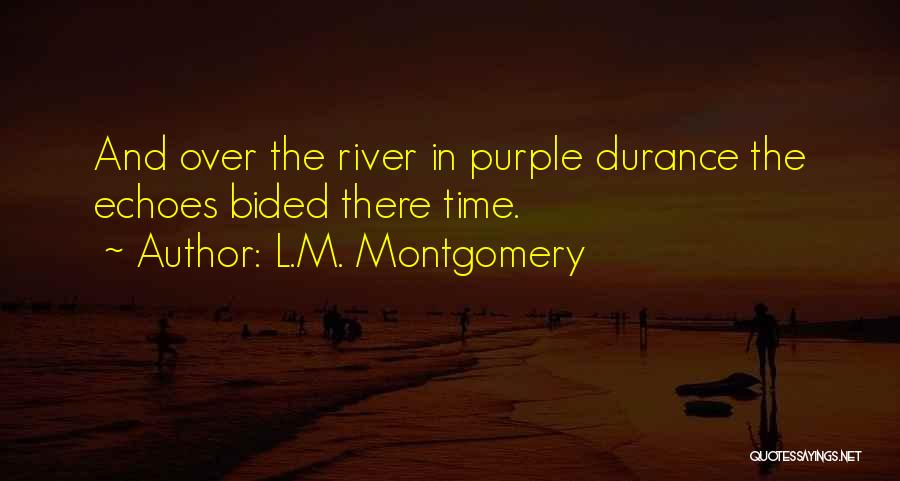 Sudbine Ple U Quotes By L.M. Montgomery