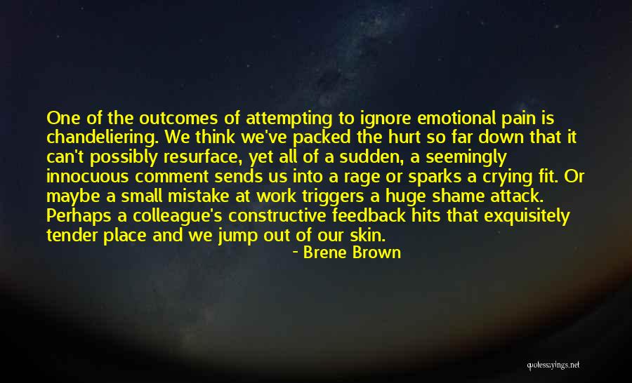 Sudden Attack Quotes By Brene Brown Sudden Attack Quotes By Brene Brown
