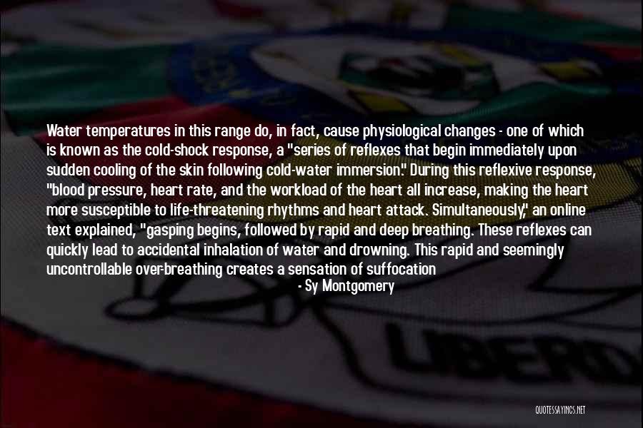 Sudden Attack Quotes By Sy Montgomery Sudden Attack Quotes By Sy Montgomery