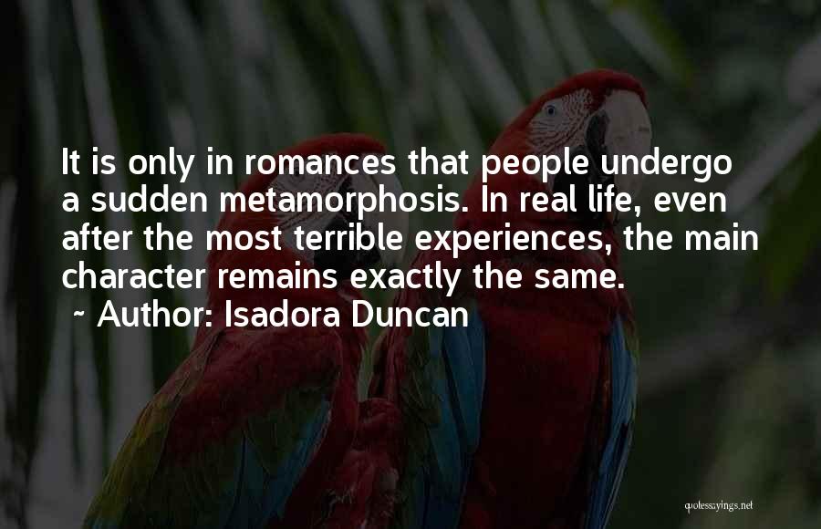 Sudden Change Quotes By Isadora Duncan