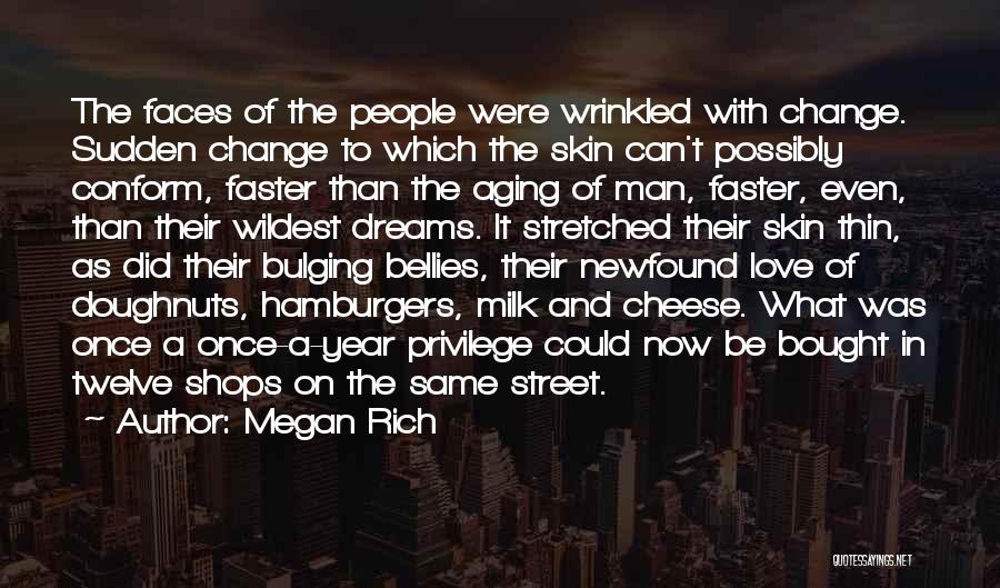 Sudden Change Quotes By Megan Rich