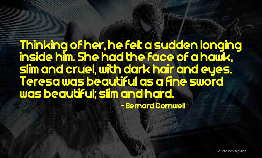 Sudden Quotes By Bernard Cornwell Sudden Quotes By Bernard Cornwell
