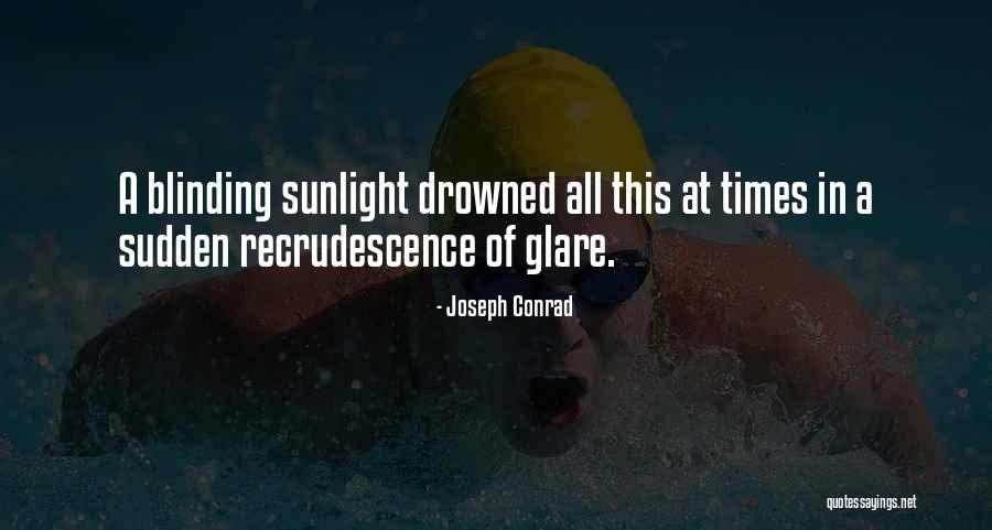 Sudden Quotes By Joseph Conrad