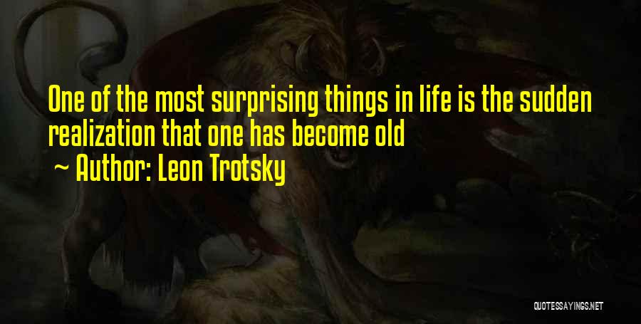 Sudden Quotes By Leon Trotsky