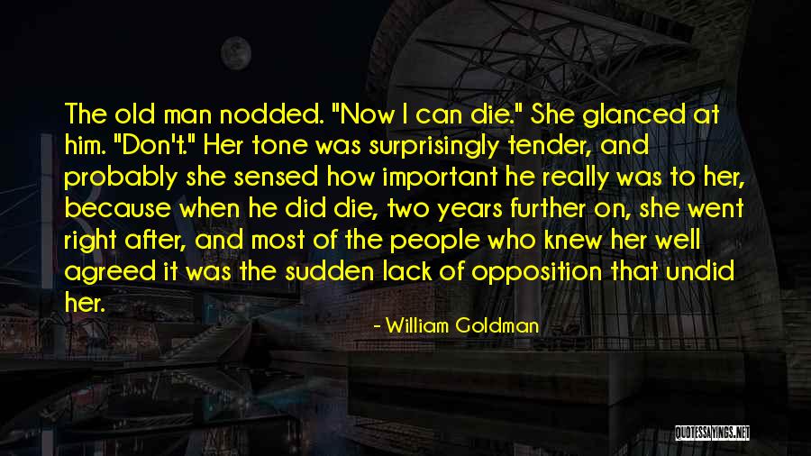 Sudden Quotes By William Goldman