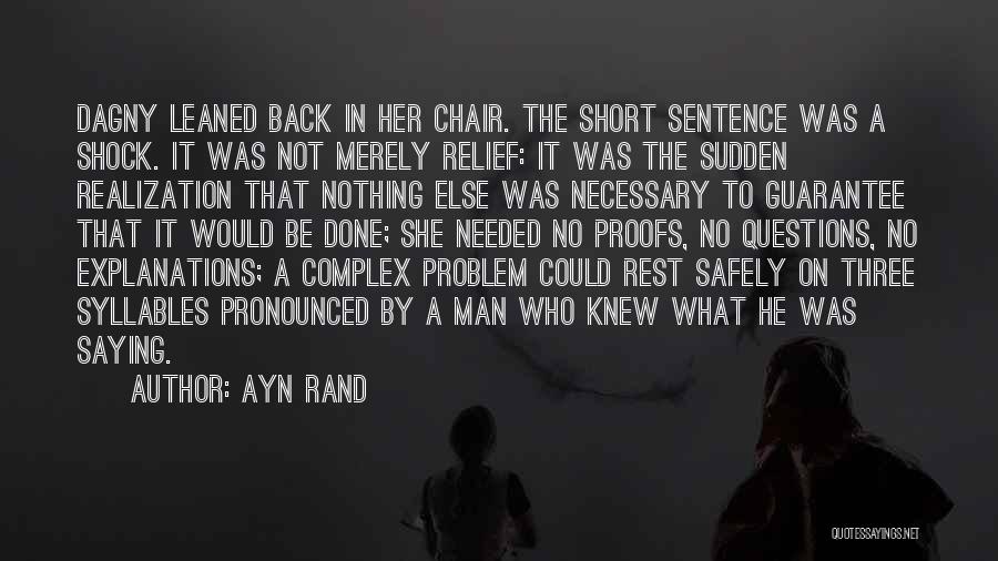 Sudden Realization Quotes By Ayn Rand