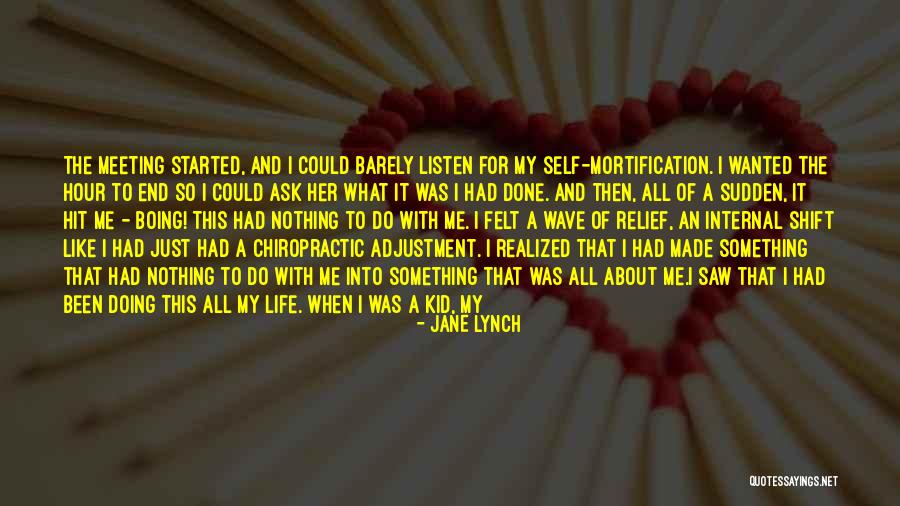 Sudden Shift Quotes By Jane Lynch Sudden Shift Quotes By Jane Lynch