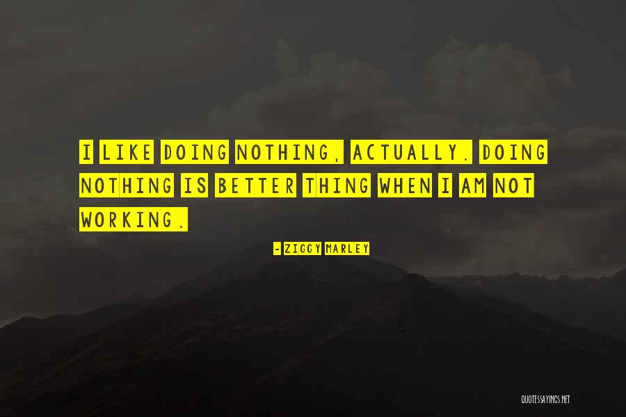 Sudden Shift Quotes By Ziggy Marley Sudden Shift Quotes By Ziggy Marley
