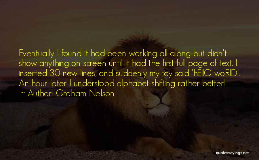 Suddenly 30 Quotes By Graham Nelson