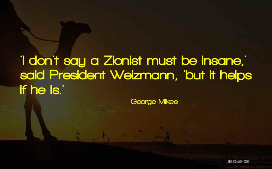 Suddenly And Swiftly Quotes By George Mikes Suddenly And Swiftly Quotes By George Mikes
