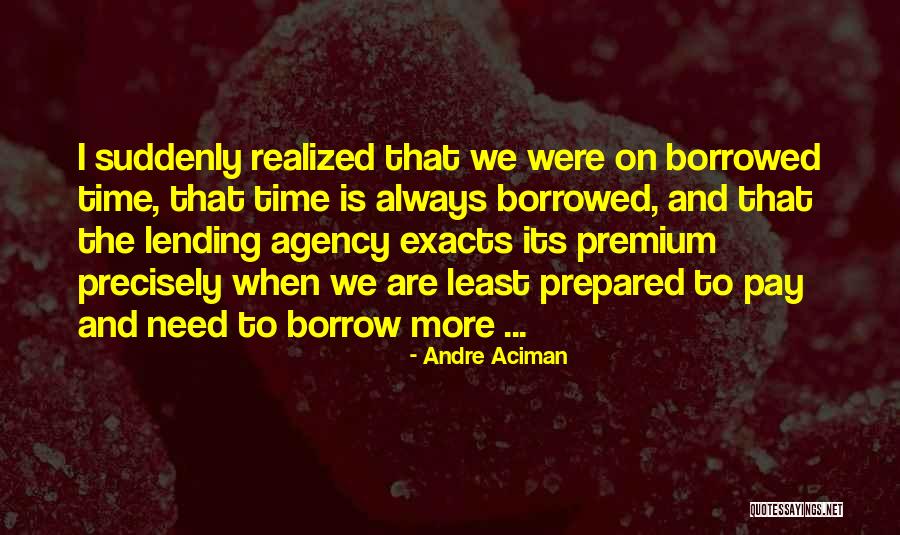Suddenly Andre Quotes By Andre Aciman Suddenly Andre Quotes By Andre Aciman