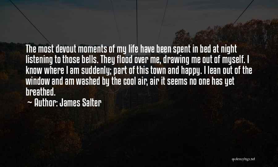 Suddenly Happy Quotes By James Salter