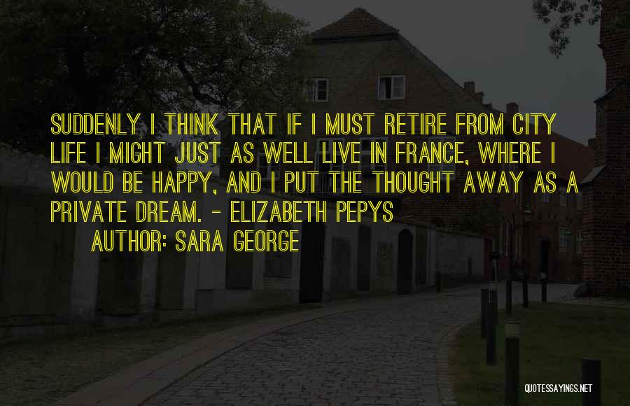 Suddenly Happy Quotes By Sara George