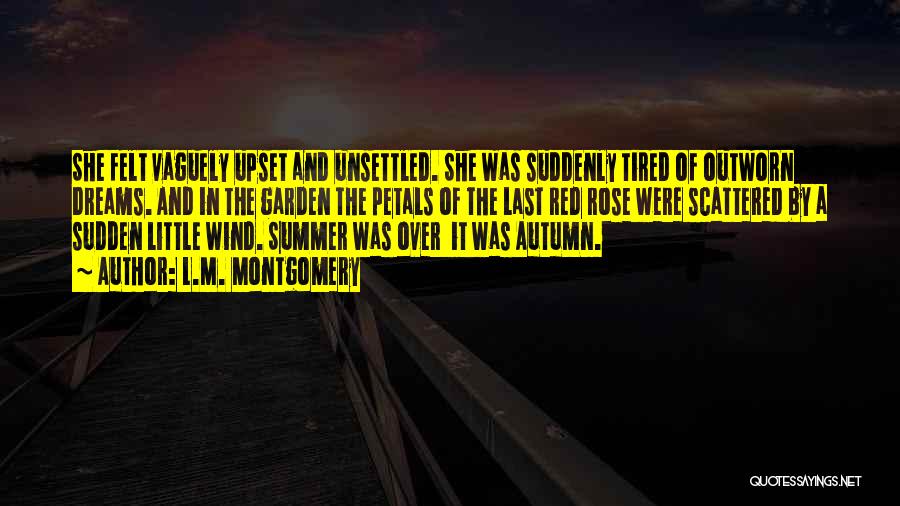 Suddenly Last Summer Quotes By L.M. Montgomery