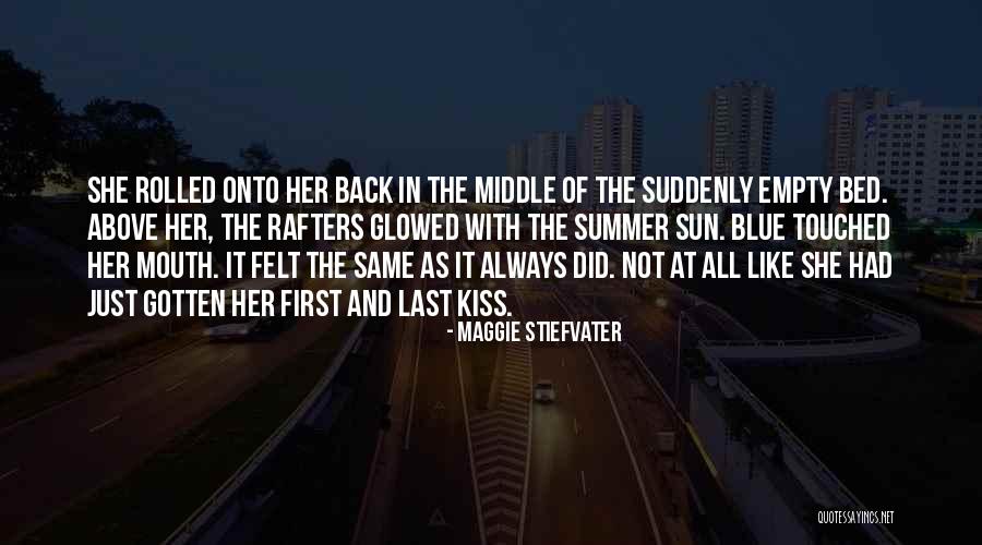 Suddenly Last Summer Quotes By Maggie Stiefvater