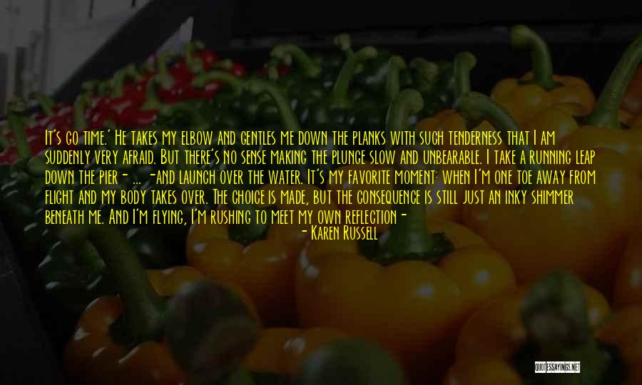 Suddenly Meet Quotes By Karen Russell Suddenly Meet Quotes By Karen Russell