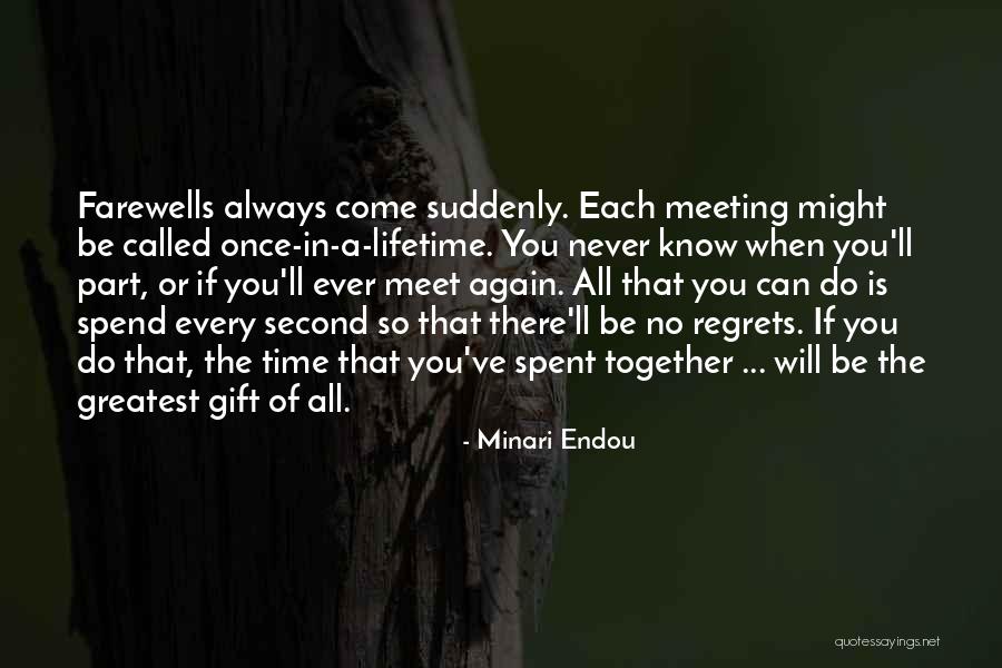 Suddenly Meet Quotes By Minari Endou Suddenly Meet Quotes By Minari Endou