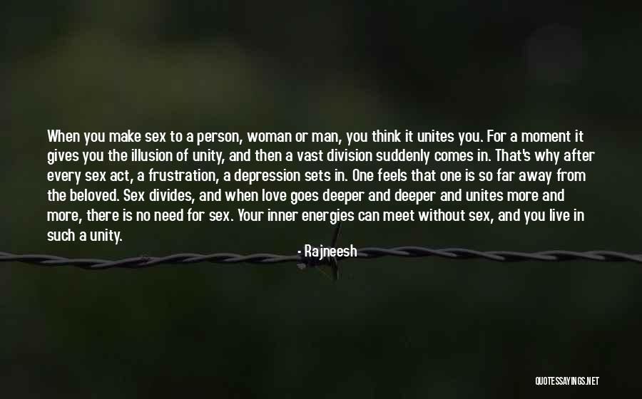 Suddenly Meet Quotes By Rajneesh Suddenly Meet Quotes By Rajneesh