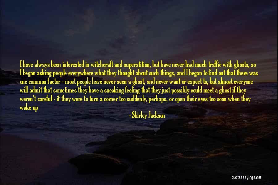 Suddenly Meet Quotes By Shirley Jackson Suddenly Meet Quotes By Shirley Jackson
