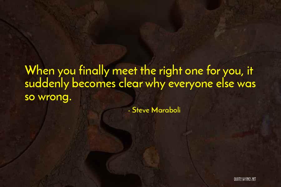 Suddenly Meet Quotes By Steve Maraboli Suddenly Meet Quotes By Steve Maraboli