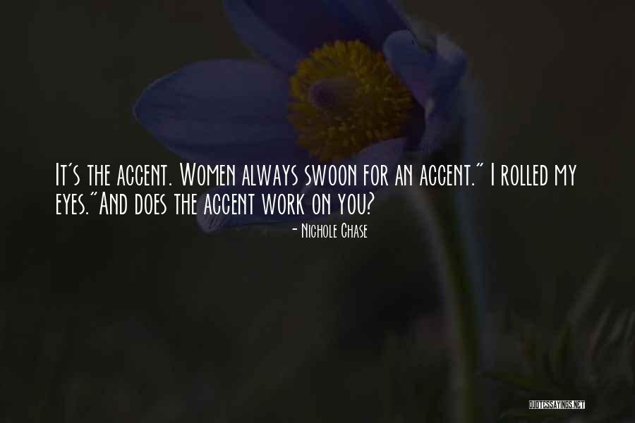 Suddenly Royal Quotes By Nichole Chase Suddenly Royal Quotes By Nichole Chase