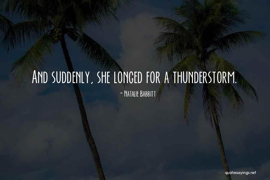 Suddenly She Quotes By Natalie Babbitt