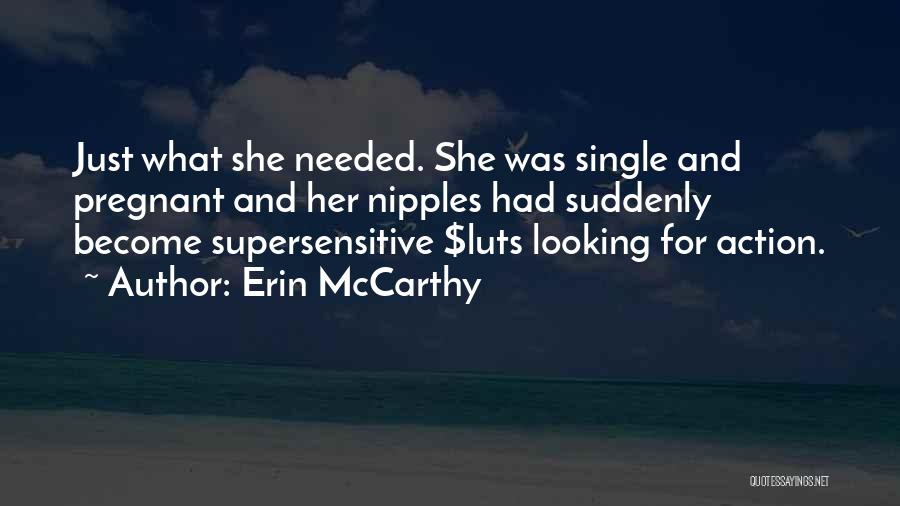 Suddenly Single Quotes By Erin McCarthy