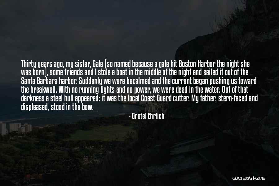 Suddenly Thirty Quotes By Gretel Ehrlich Suddenly Thirty Quotes By Gretel Ehrlich