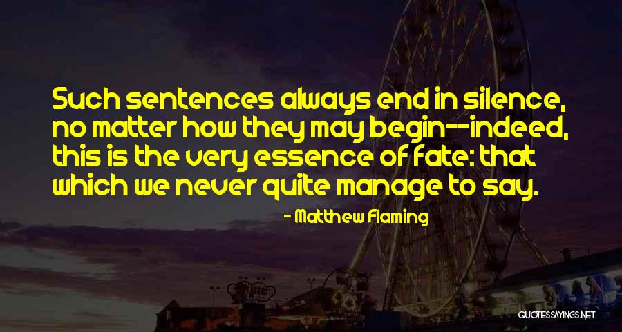 Suddens Quotes By Matthew Flaming Suddens Quotes By Matthew Flaming