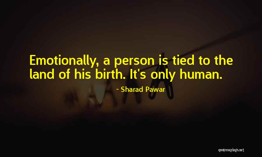 Suddhodana And Maya Quotes By Sharad Pawar Suddhodana And Maya Quotes By Sharad Pawar