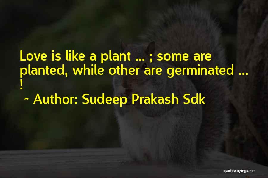 Sudeep Prakash Sdk Quotes 1842415