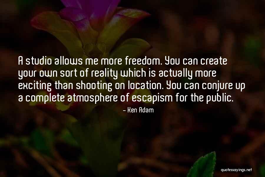 Sudeki Tal Quotes By Ken Adam Sudeki Tal Quotes By Ken Adam