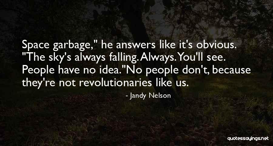Sudershan Quotes By Jandy Nelson Sudershan Quotes By Jandy Nelson