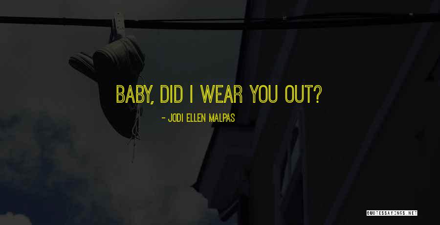 Sudeshna Chatterjee Quotes By Jodi Ellen Malpas Sudeshna Chatterjee Quotes By Jodi Ellen Malpas