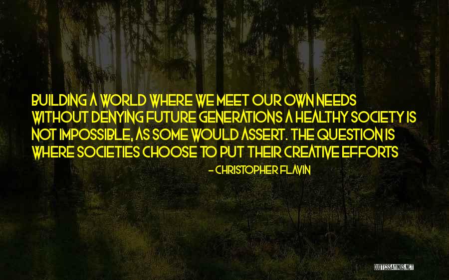 Sudha Chandran Inspirational Quotes By Christopher Flavin Sudha Chandran Inspirational Quotes By Christopher Flavin