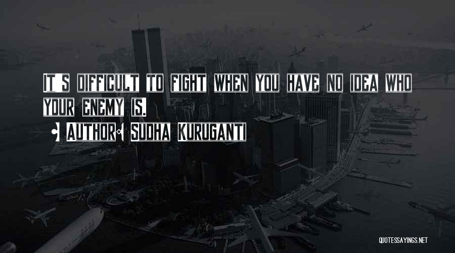 Sudha Kuruganti Quotes 2120822 Sudha Kuruganti Quotes 2120822