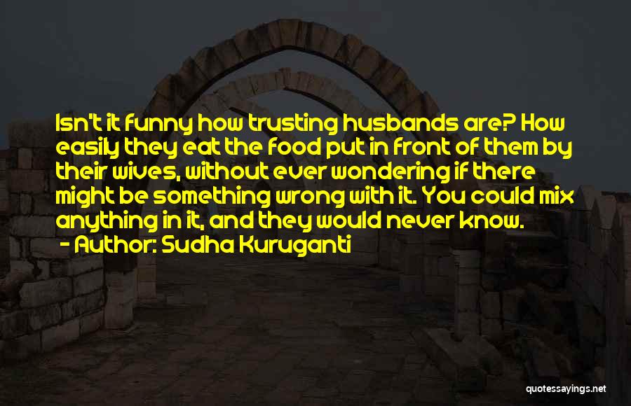 Sudha Kuruganti Quotes 894145
