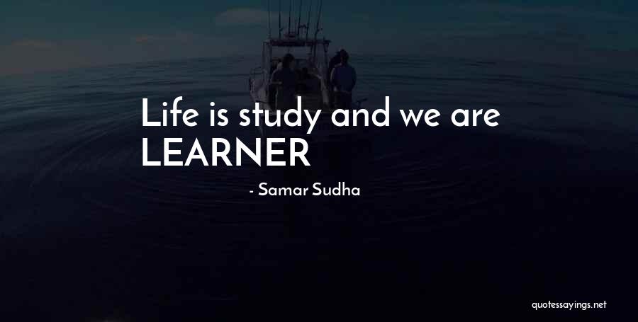 Sudha Quotes By Samar Sudha Sudha Quotes By Samar Sudha