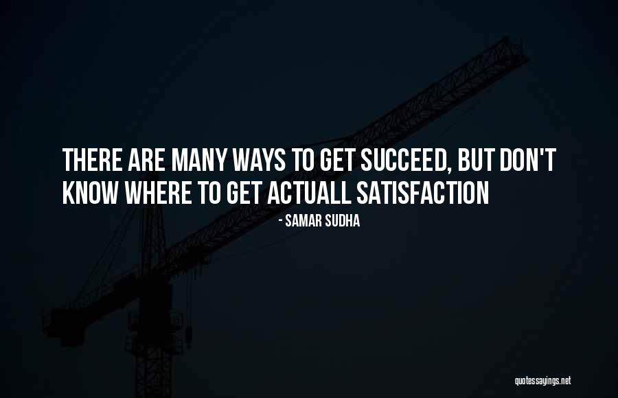 Sudha Quotes By Samar Sudha Sudha Quotes By Samar Sudha