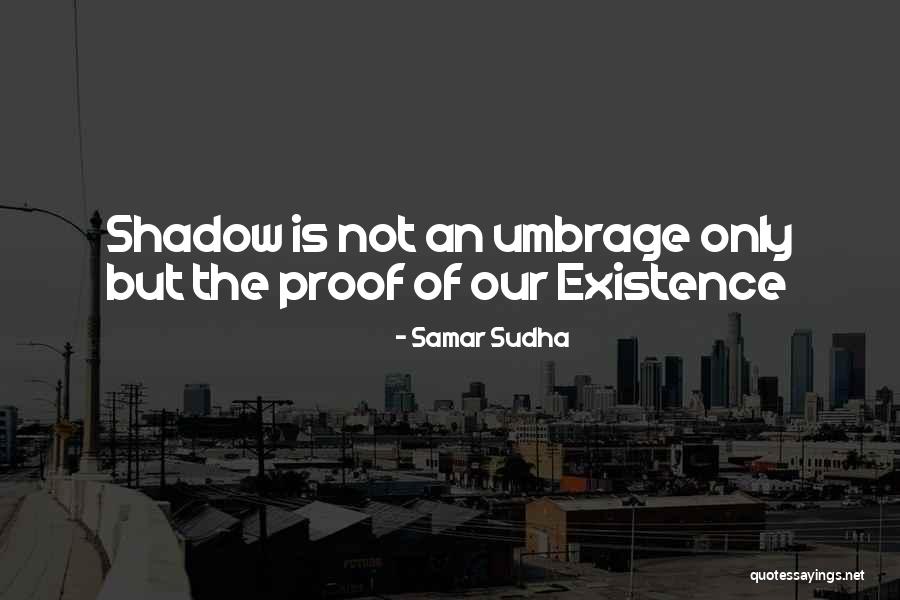 Sudha Quotes By Samar Sudha Sudha Quotes By Samar Sudha