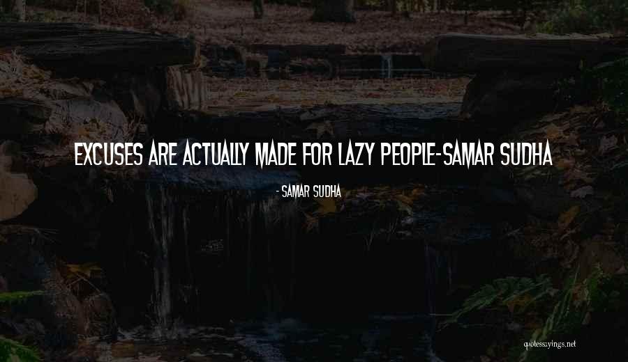 Sudha Quotes By Samar Sudha Sudha Quotes By Samar Sudha