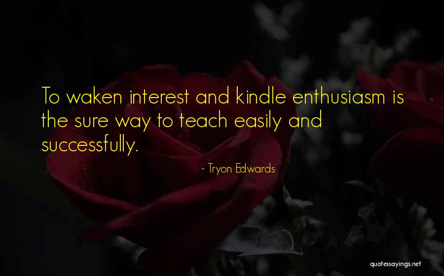 Sudhakar Chaturvedi Quotes By Tryon Edwards Sudhakar Chaturvedi Quotes By Tryon Edwards