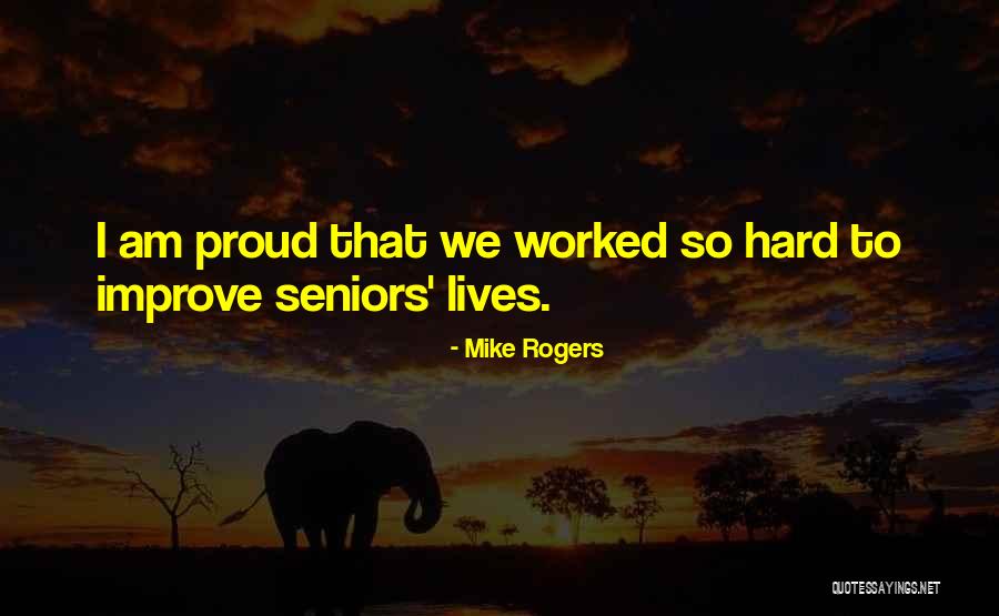 Sudhanshuji Quotes By Mike Rogers