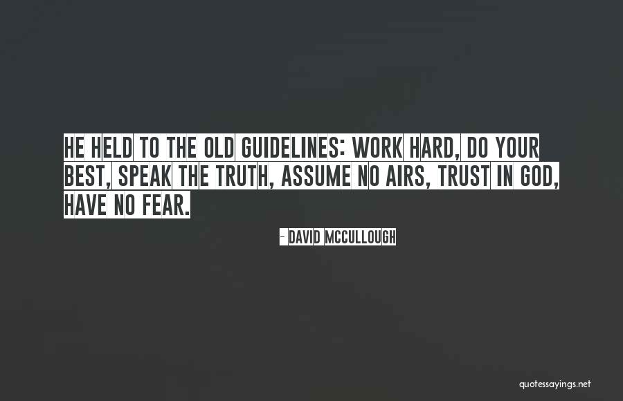 Sudhish Sundararajan Quotes By David McCullough Sudhish Sundararajan Quotes By David McCullough