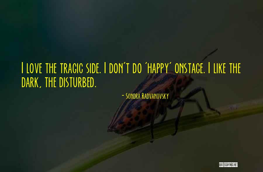Sudipt Quotes By Sondra Radvanovsky Sudipt Quotes By Sondra Radvanovsky