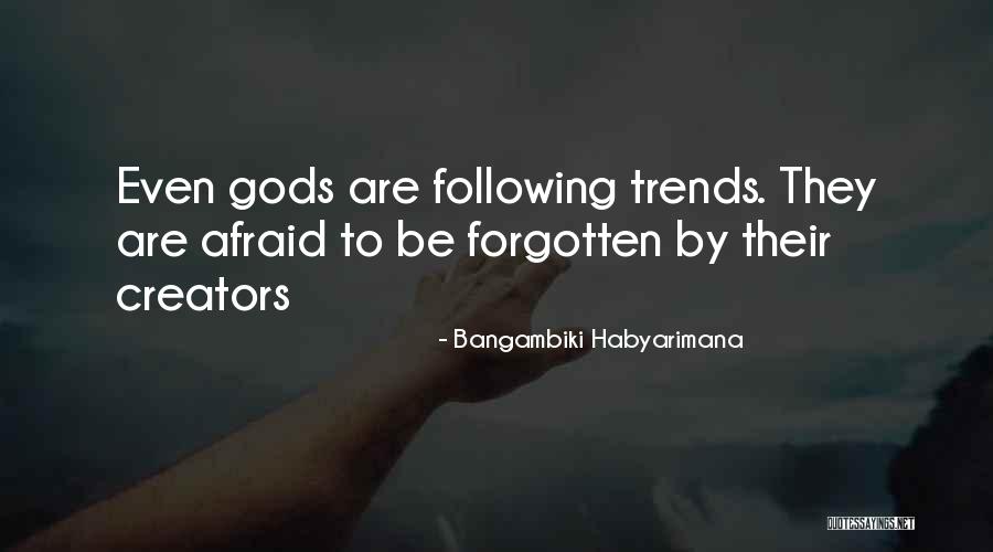 Sudorosos Quotes By Bangambiki Habyarimana Sudorosos Quotes By Bangambiki Habyarimana