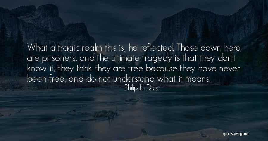 Sudra Quotes By Philip K. Dick Sudra Quotes By Philip K. Dick