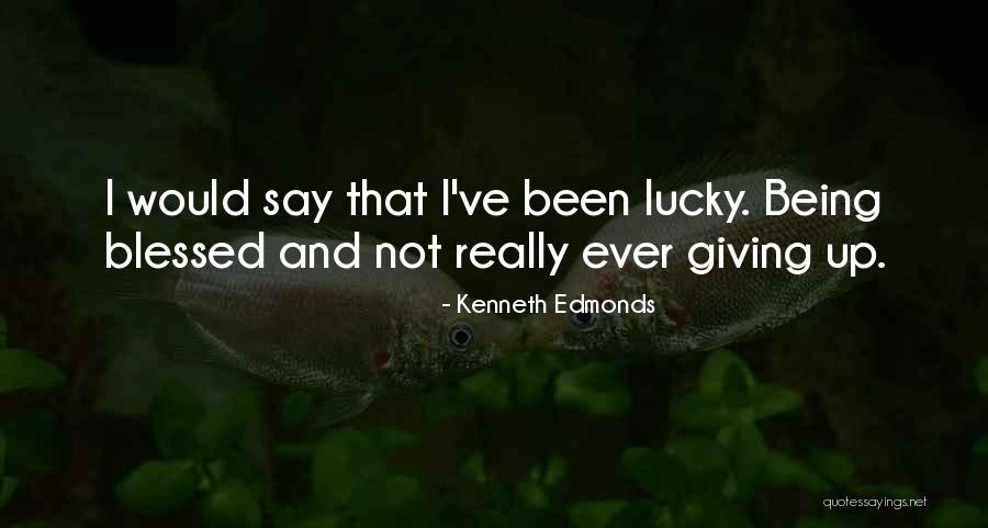 Sudsy Quotes By Kenneth Edmonds Sudsy Quotes By Kenneth Edmonds
