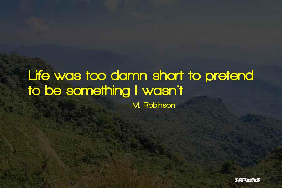 Sudsy Slim Quotes By M. Robinson Sudsy Slim Quotes By M. Robinson