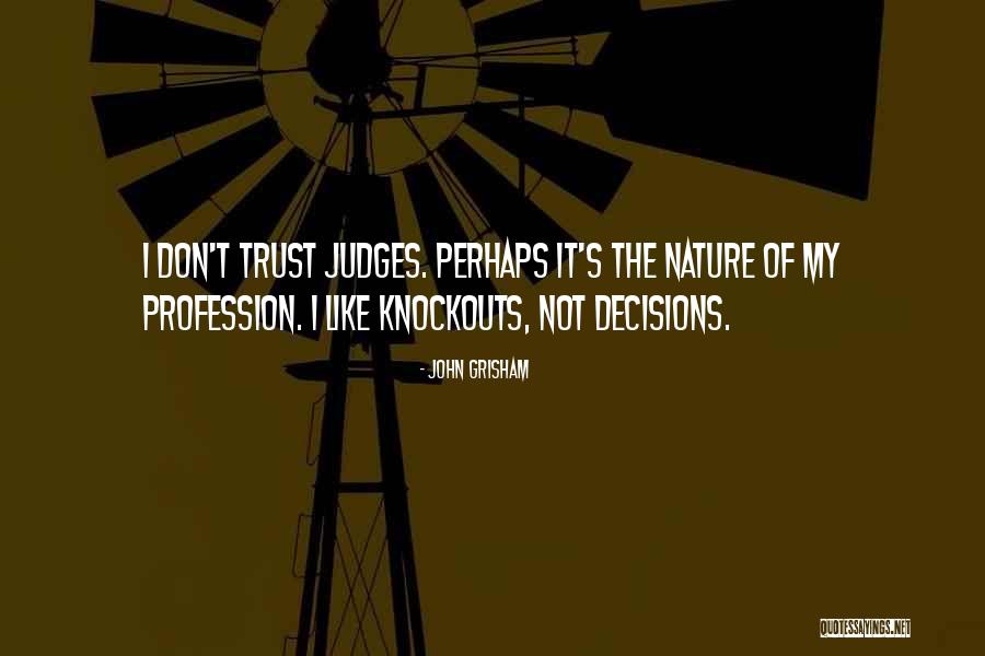 Sudurtiniai Quotes By John Grisham Sudurtiniai Quotes By John Grisham